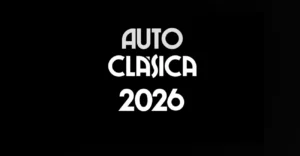 Autoclasica 2026 fechas y lugar confirmados