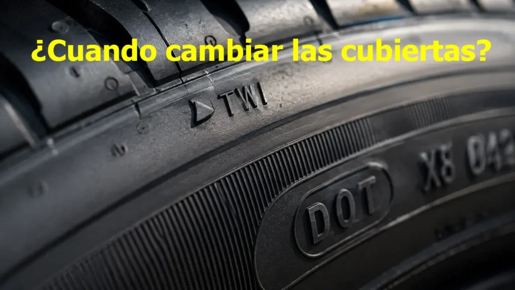 Cuando cambiar las cubiertas del auto